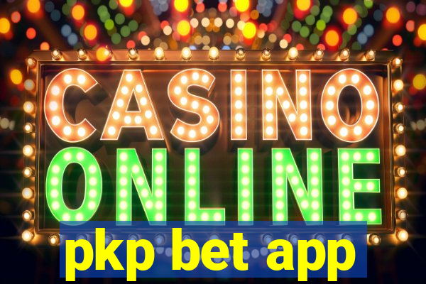 pkp bet app